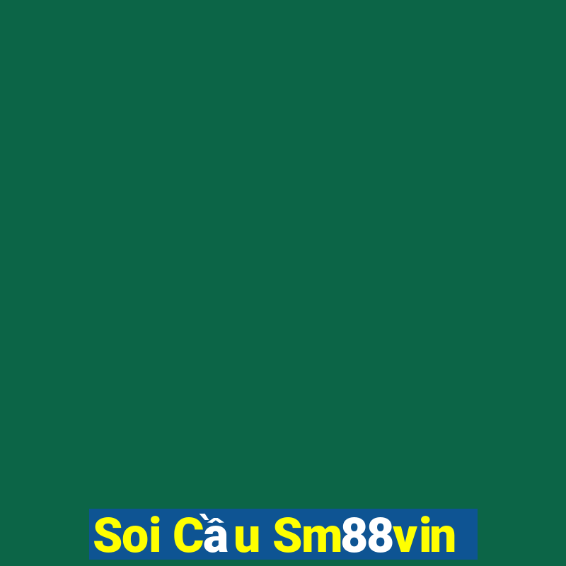 Soi Cầu Sm88vin