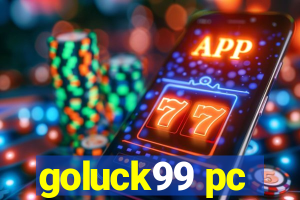 goluck99 pc