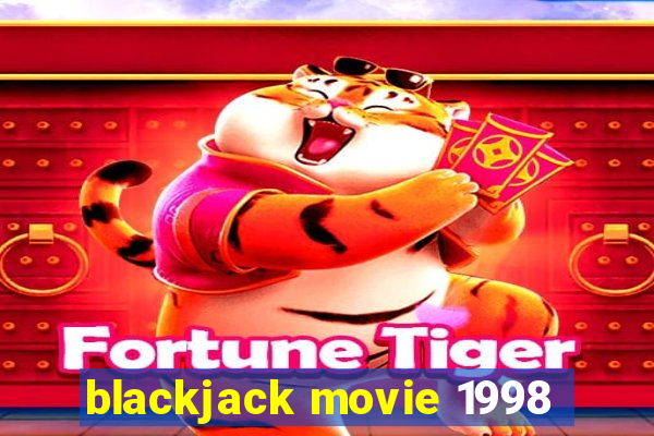 blackjack movie 1998