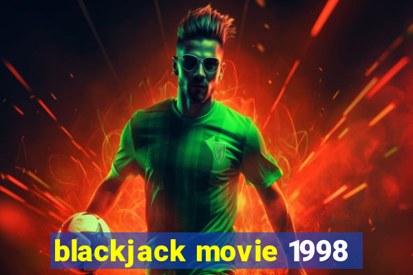 blackjack movie 1998