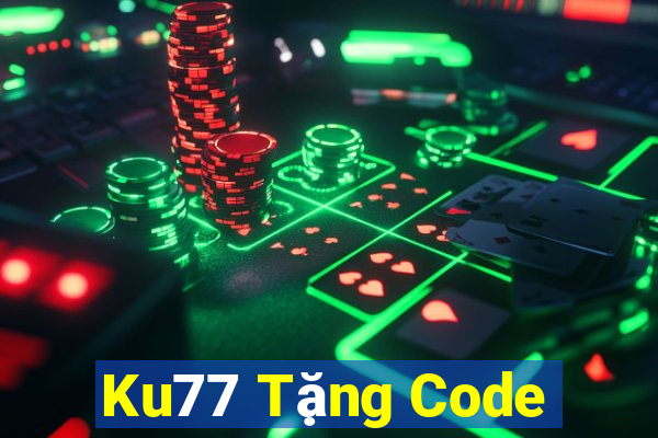 Ku77 Tặng Code