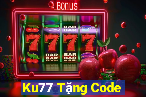 Ku77 Tặng Code