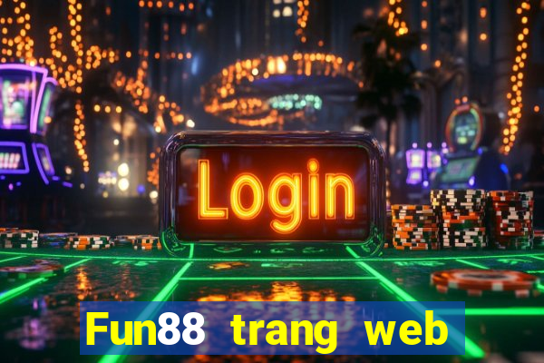 Fun88 trang web chính thức của Kombaksuga