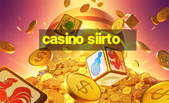 casino siirto