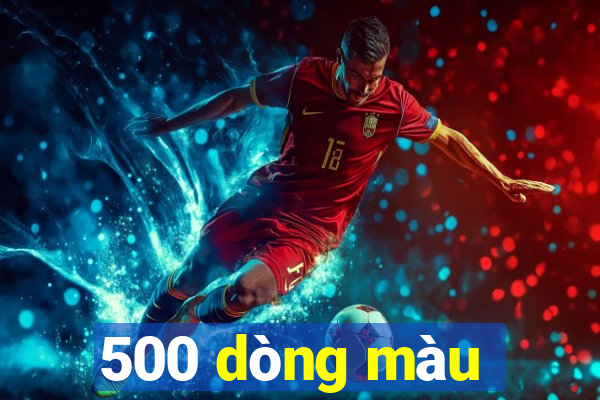 500 dòng màu