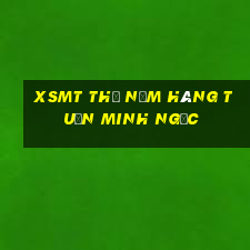 xsmt thứ năm hàng tuần minh ngọc