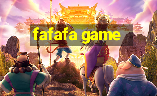 fafafa game