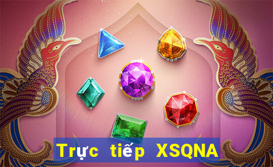 Trực tiếp XSQNA ngày 26