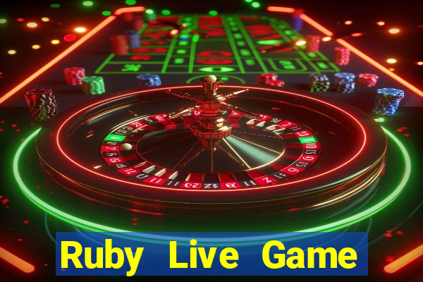 Ruby Live Game Bài Giải Trí