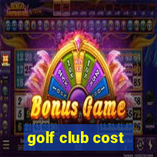 golf club cost