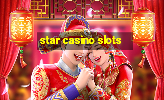 star casino slots