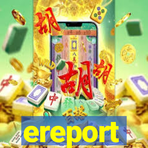 ereport