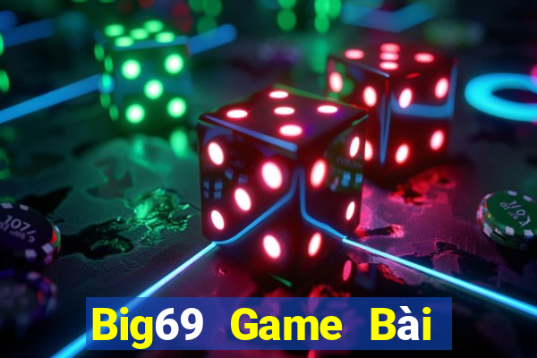 Big69 Game Bài Quốc Tế