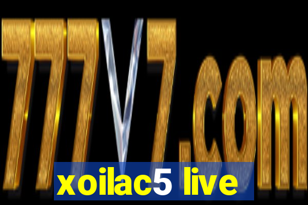 xoilac5 live