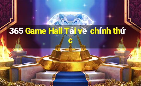 365 Game Hall Tải về chính thức