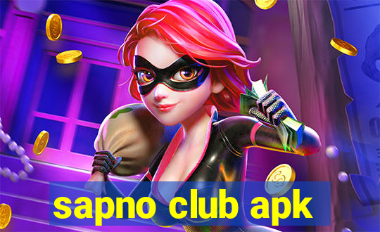 sapno club apk