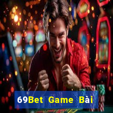 69Bet Game Bài Poker Online