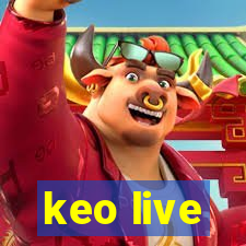 keo live