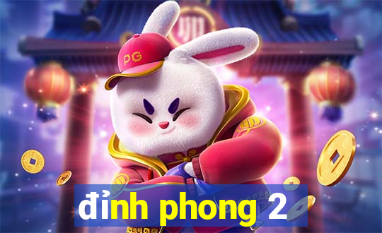 đỉnh phong 2