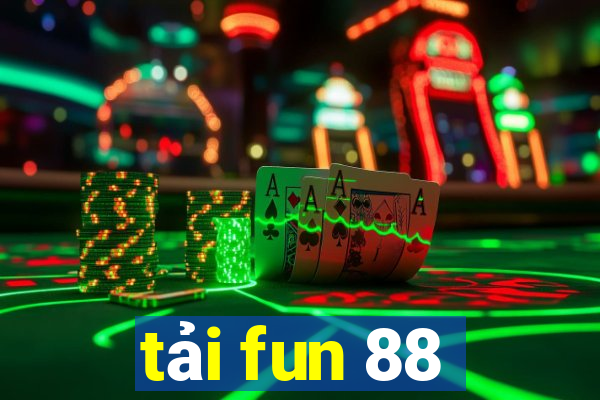 tải fun 88