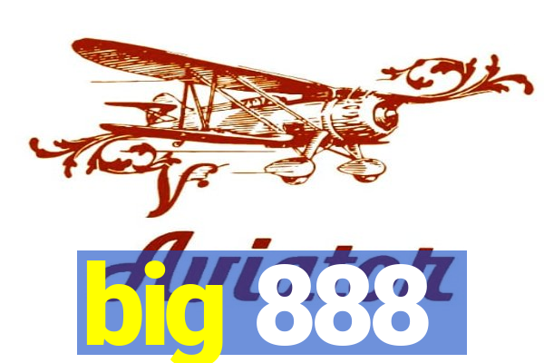 big 888