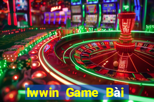 Iwwin Game Bài Quay Hũ