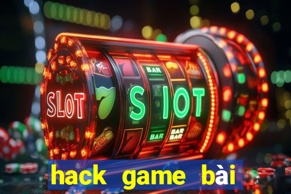 hack game bài trên facebook