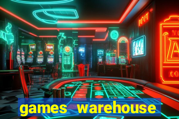 games warehouse casino sites