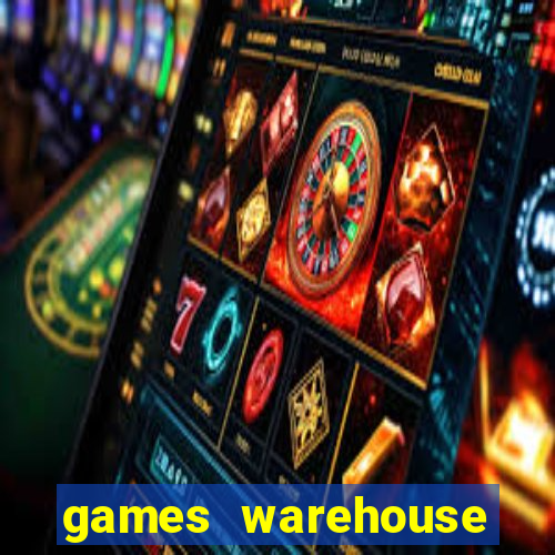 games warehouse casino sites