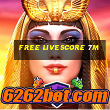 free livescore 7m