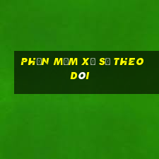 Phần mềm xổ số theo dõi