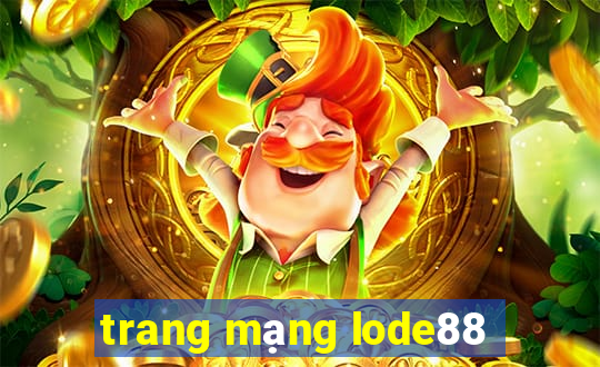 trang mạng lode88