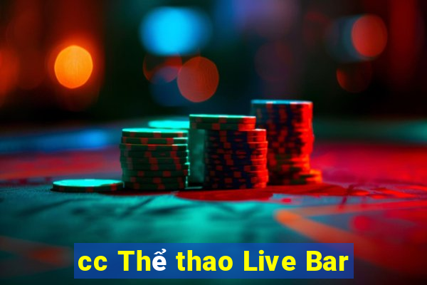 cc Thể thao Live Bar