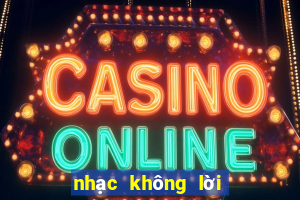 nhạc không lời trung quốc hay nhất