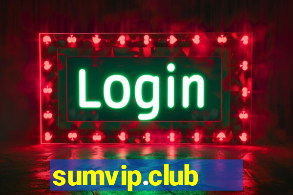 sumvip.club   cổng game quốc tế