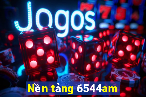 Nền tảng 6544am