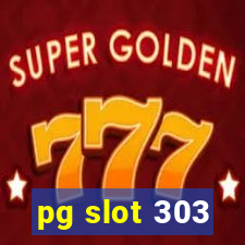 pg slot 303