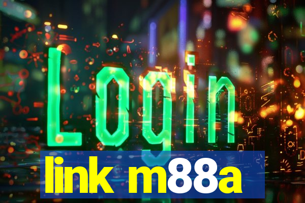 link m88a