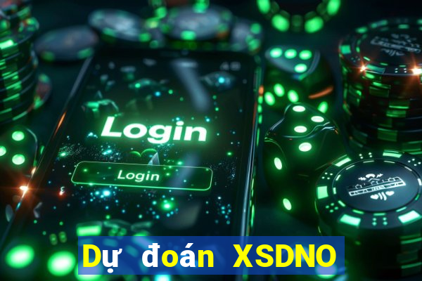 Dự đoán XSDNO Thứ 2