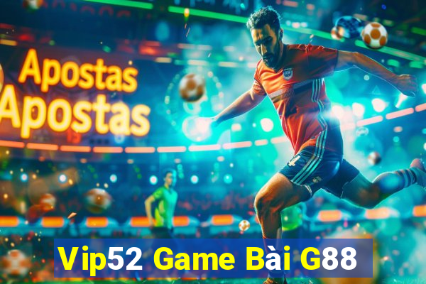 Vip52 Game Bài G88