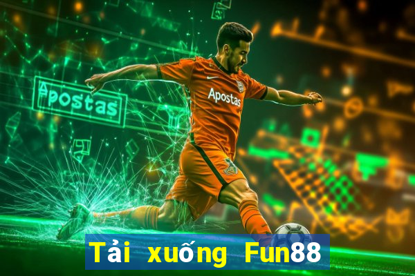 Tải xuống Fun88 188 cá cược