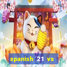 spanish 21 vs blackjack odds