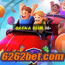 gacha club 18+