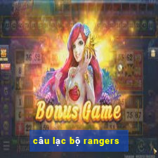 câu lạc bộ rangers