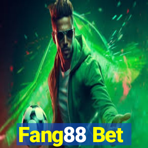 Fang88 Bet