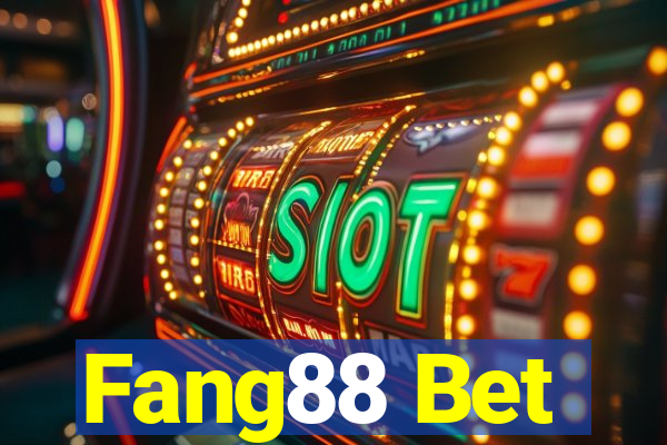 Fang88 Bet