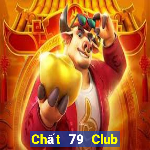 Chất 79 Club Game Bài Xì Dách