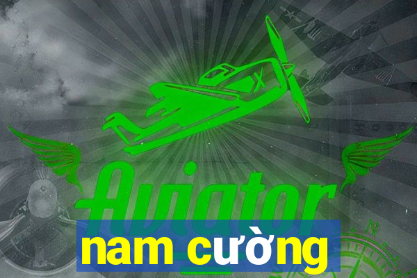 nam cường