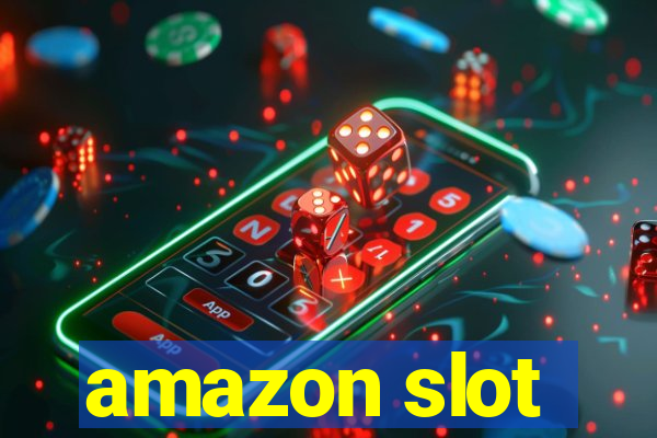 amazon slot