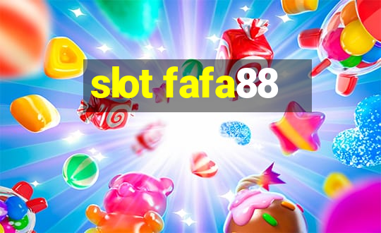 slot fafa88